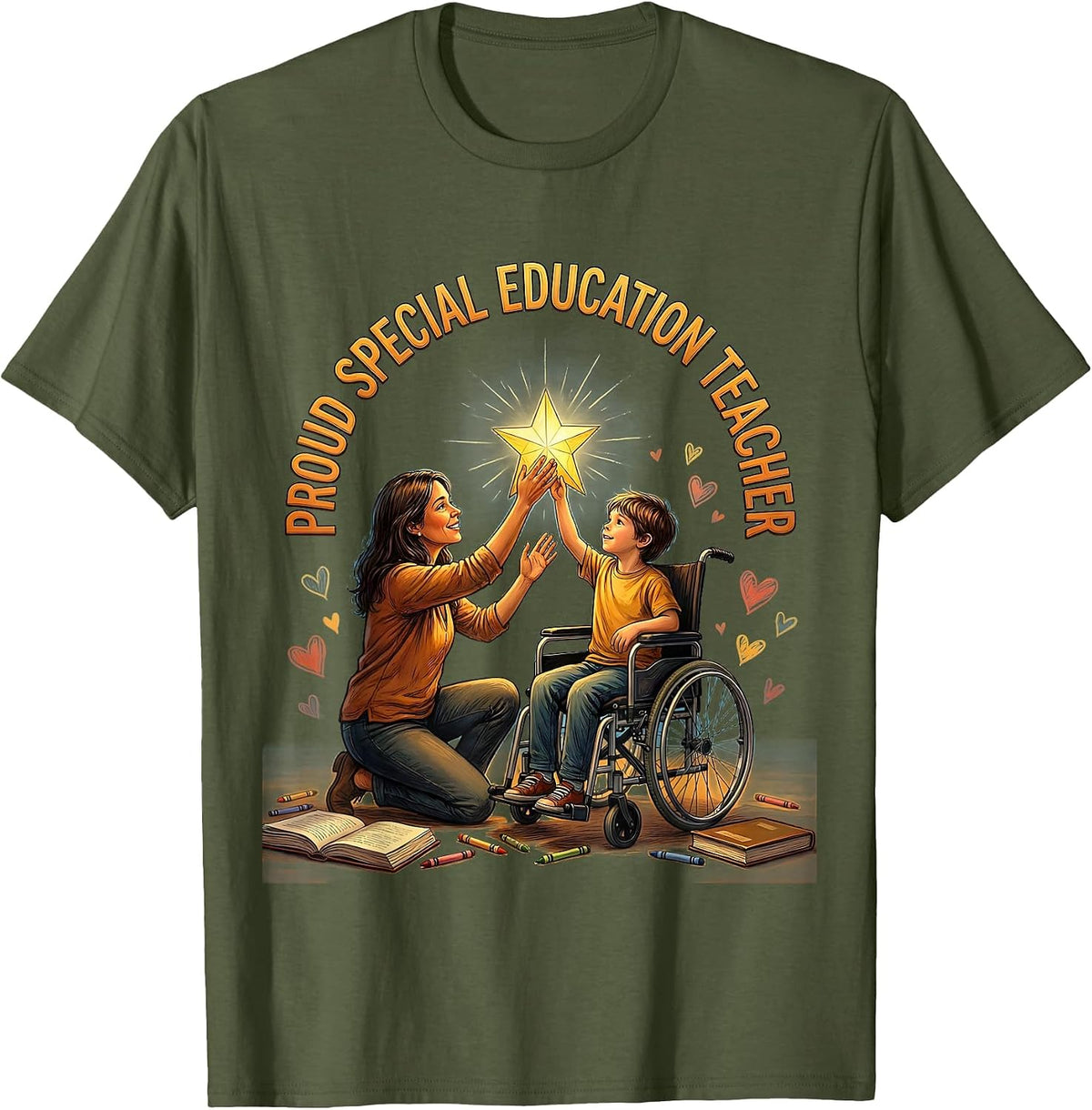 Proud Special Education Teacher Graphic Design T-Shirt - Olive Green