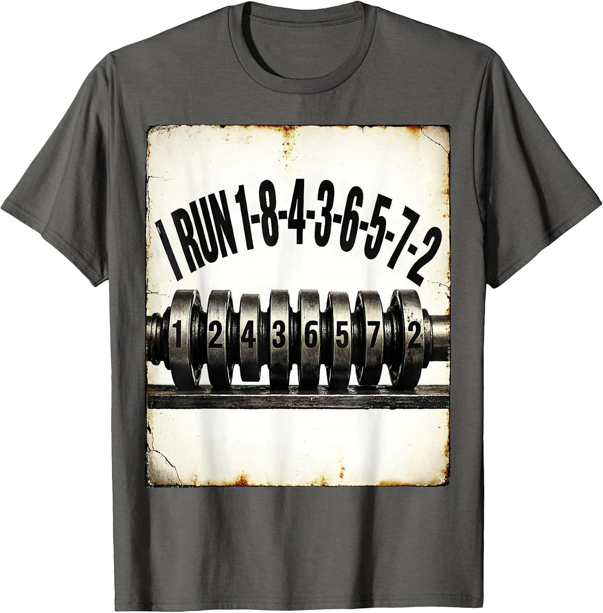 Men's I Run 1-8-4-3-6-5-7-2 Vintage Mechanic Car Engine Humor T-Shirt - Asphalt Grey