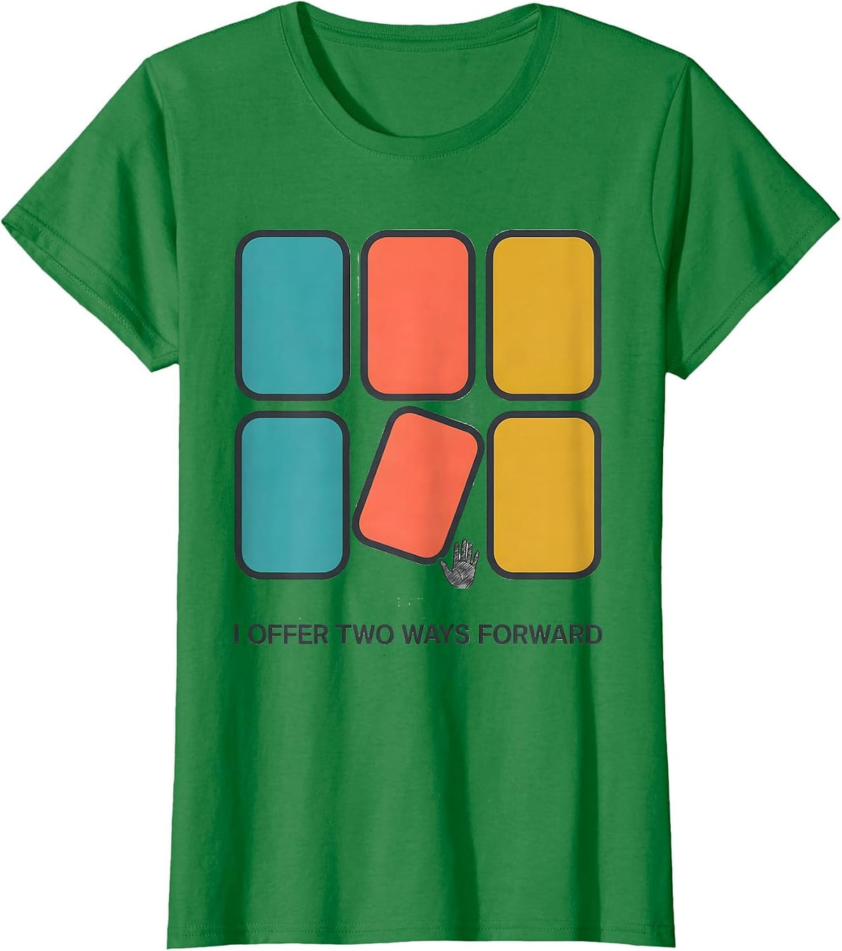 Women's I Offer Two Ways Forward Special Education Teacher Inclusion T-Shirt - Kelly Green