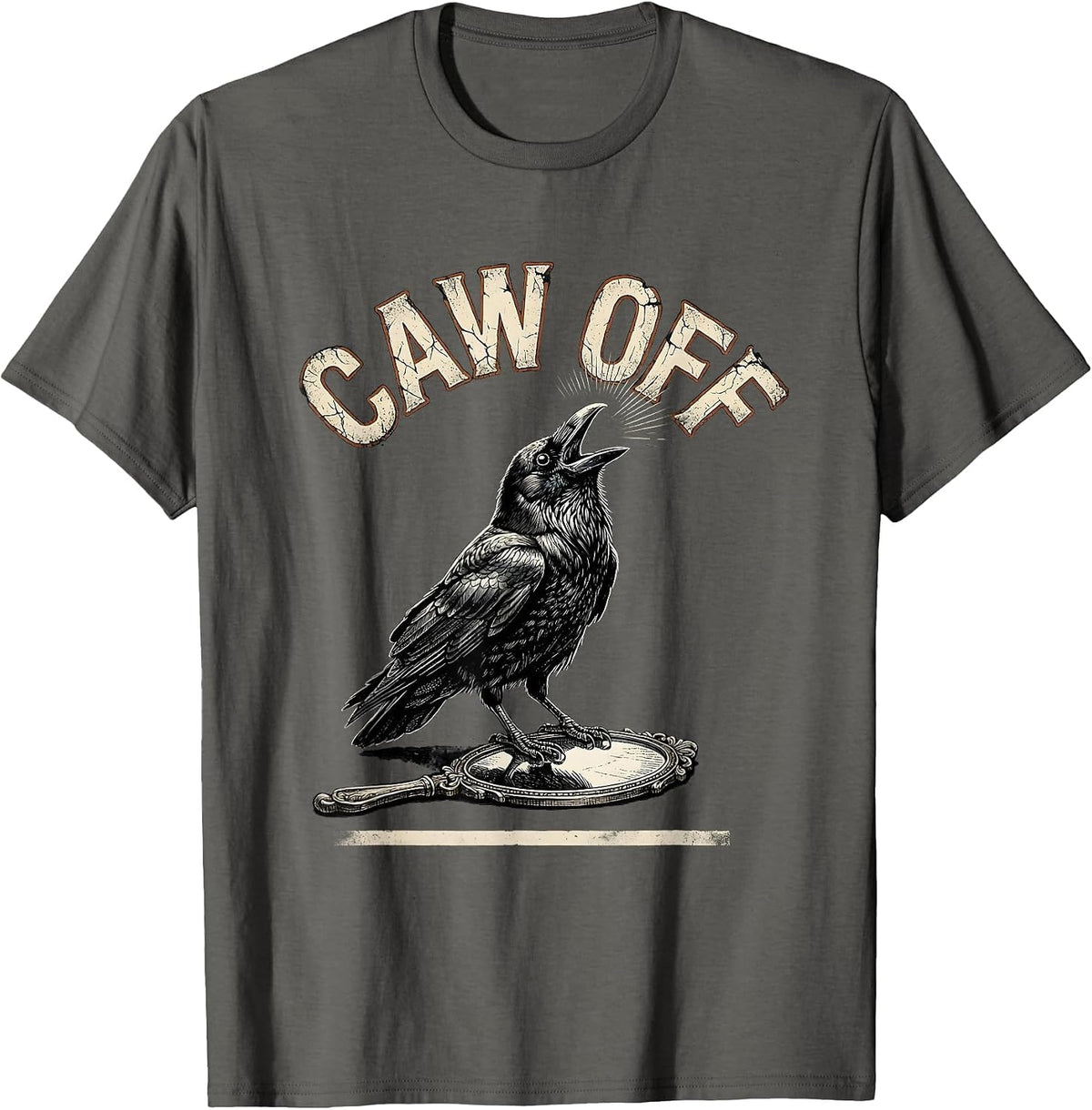 Men's CAW OFF Distressed Crow Gothic Bird Lover Humor T-Shirt - Asphalt Grey