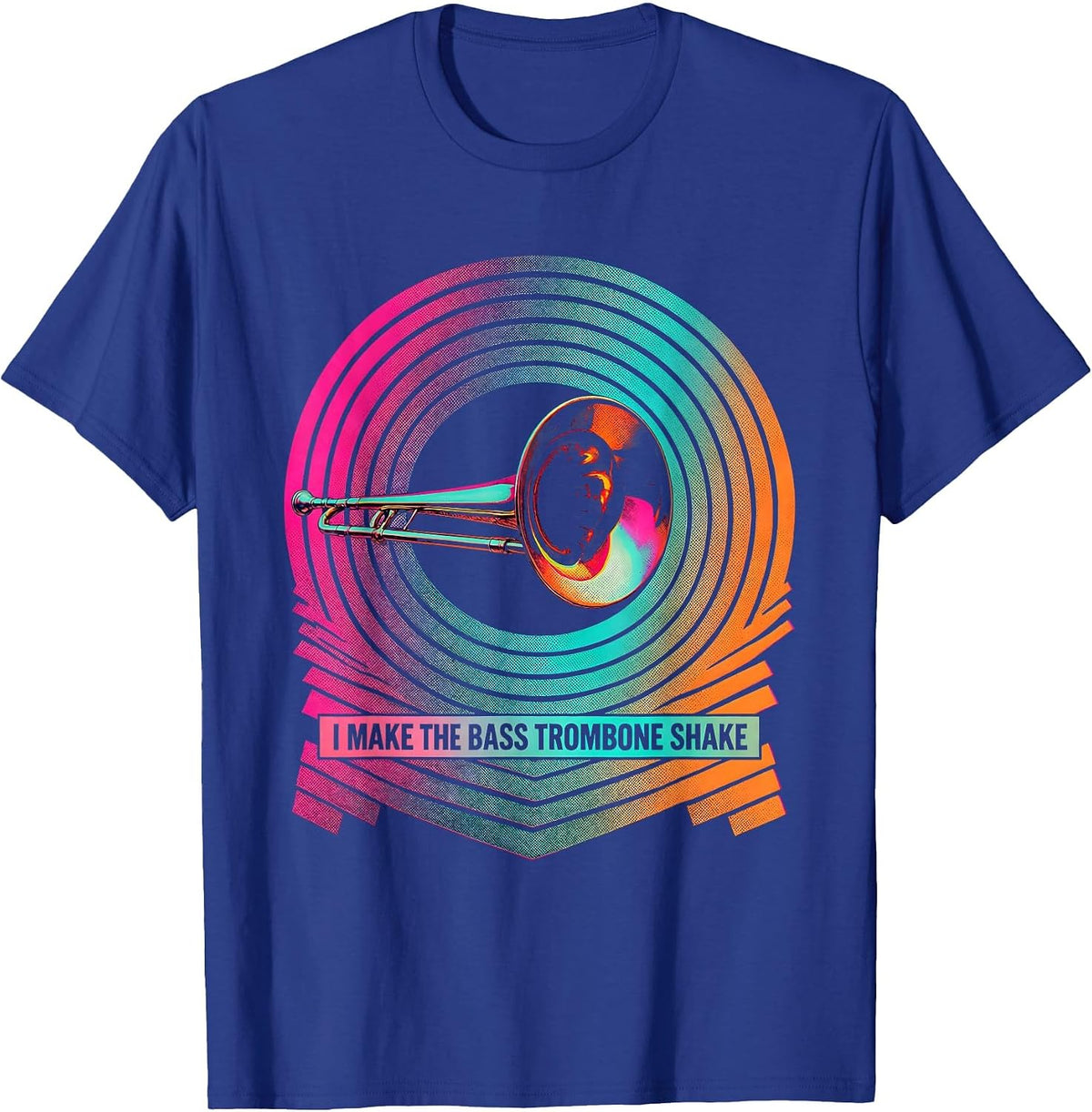 I Make The Bass Trombone Shake Funny Trombonist Brass Player T-Shirt - Royal Blue
