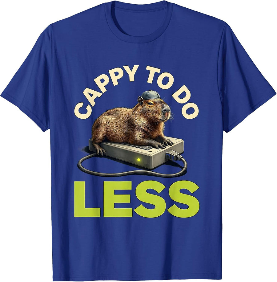 cappy to do less Funny Capybara Animal Meme Humor T-Shirt - Royal Blue