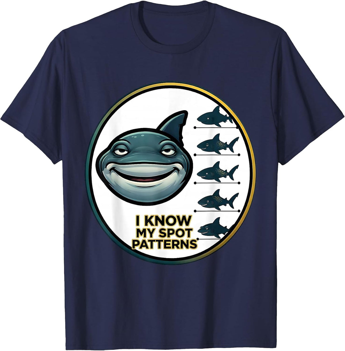 Men's I Know My Spot Patterns Funny Whale Shark Ocean Animal Lover T-Shirt - Navy Blue