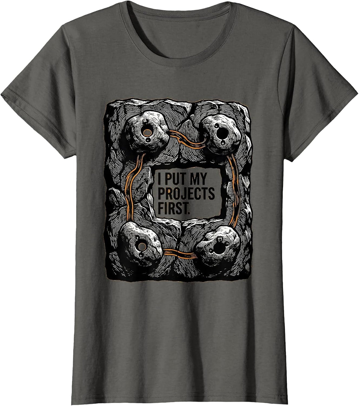 Women's I Put My Projects First Funny Rock Climber Bouldering Gift T-Shirt - Asphalt Grey