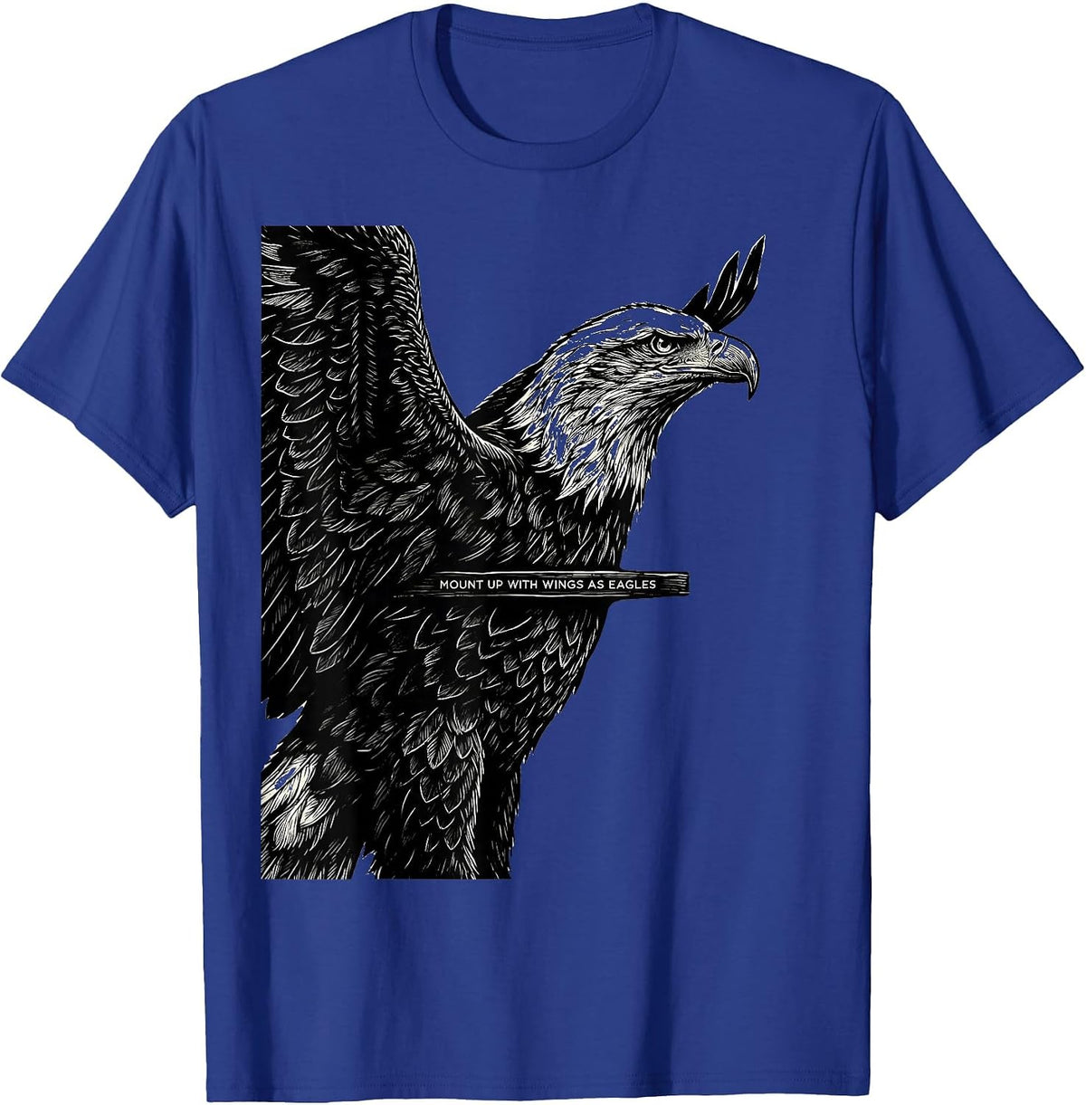 Men's Mount Up With Wings As Eagles Scratchboard Eagle Lover Faith T-Shirt - Royal Blue