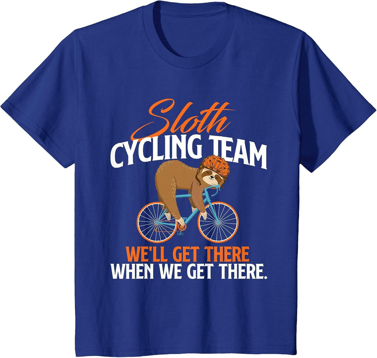 Sloth Cycling Team - Bicycle Cyclist Zookeeper Animal Lover T-Shirt - Royal Blue