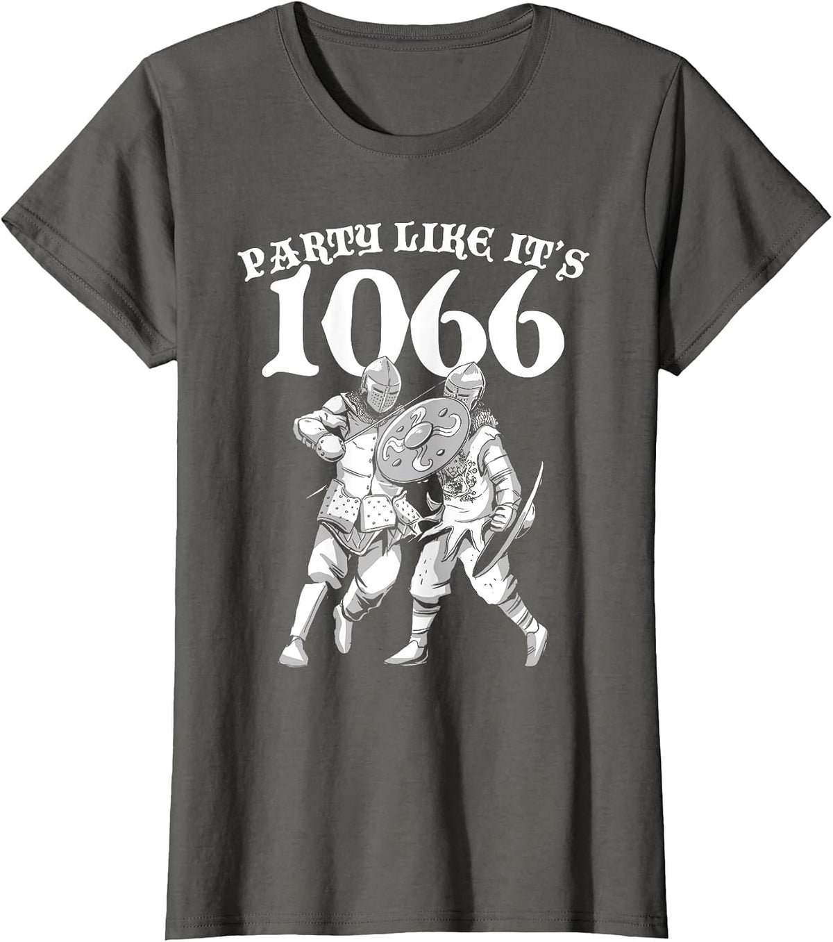 Party Like It's 1066 Medieval Renaissance History Teacher T-Shirt - Asphalt Grey
