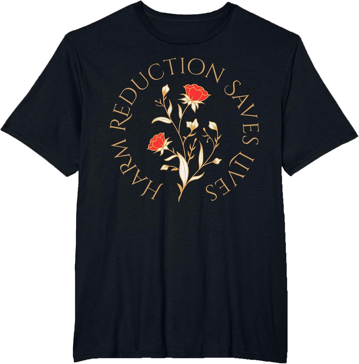Harm Reduction Saves Lives Floral Vibe Overdose Awareness T-Shirt - Black