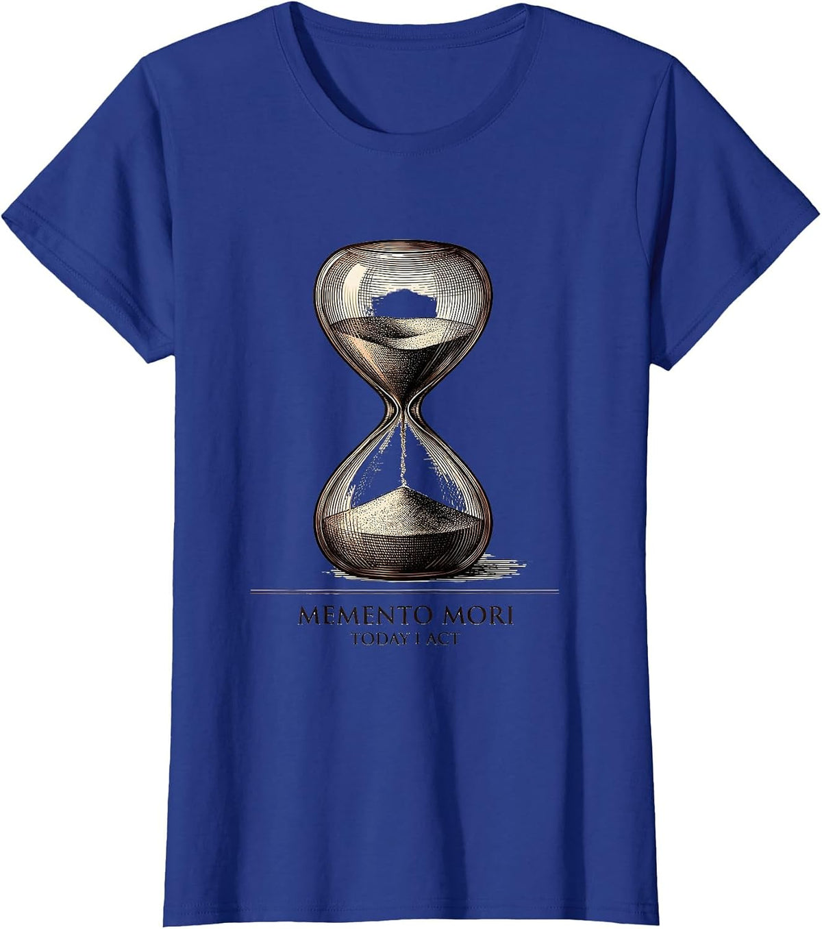 Women's Memento Mori Today I Act Stoic Philosophy Quote T-Shirt - Royal Blue