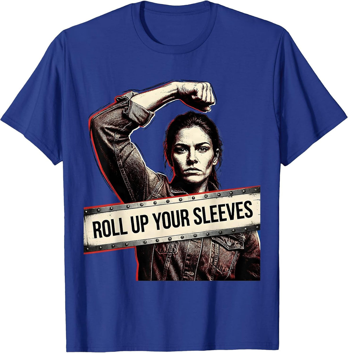 Roll Up Your Sleeves Rosie the Riveter Design T-Shirt - Royal Blue