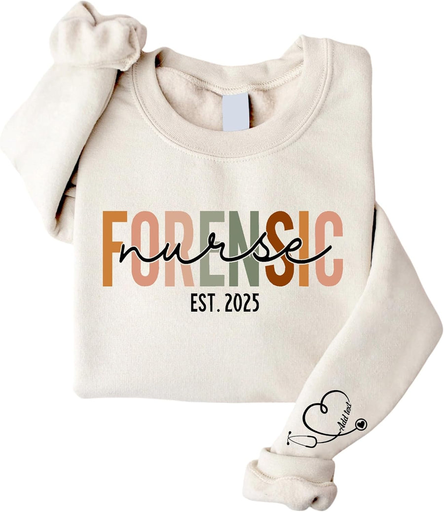 Personalized Nurse Sweatshirt – Custom Name on Sleeve with Stethoscope Sweater, Gift for RN, Nursing Student - Forensic Nurse