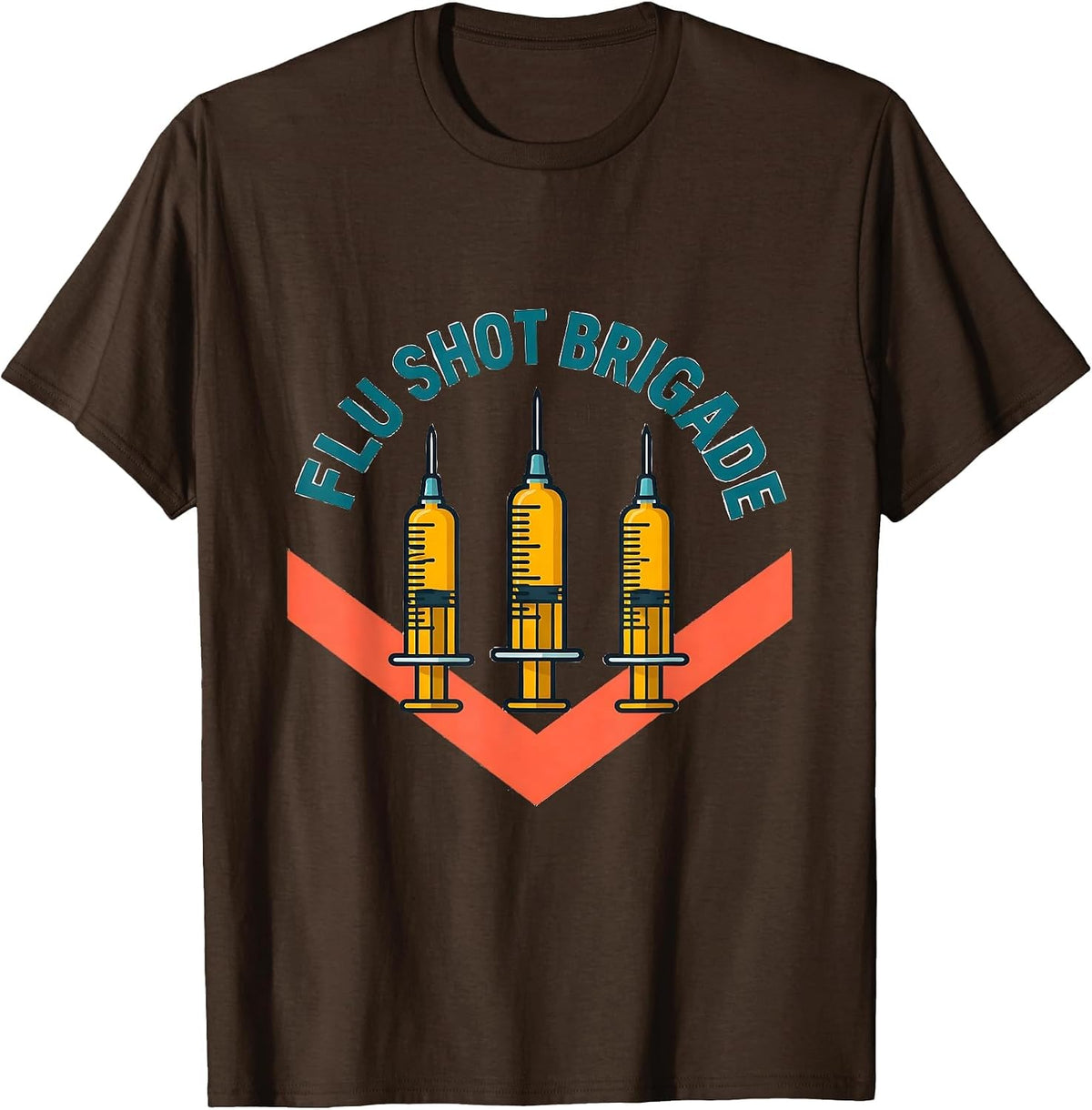 Flu Shot Brigade Funny Nurse Doctor Healthcare Worker Humor T-Shirt - Brown