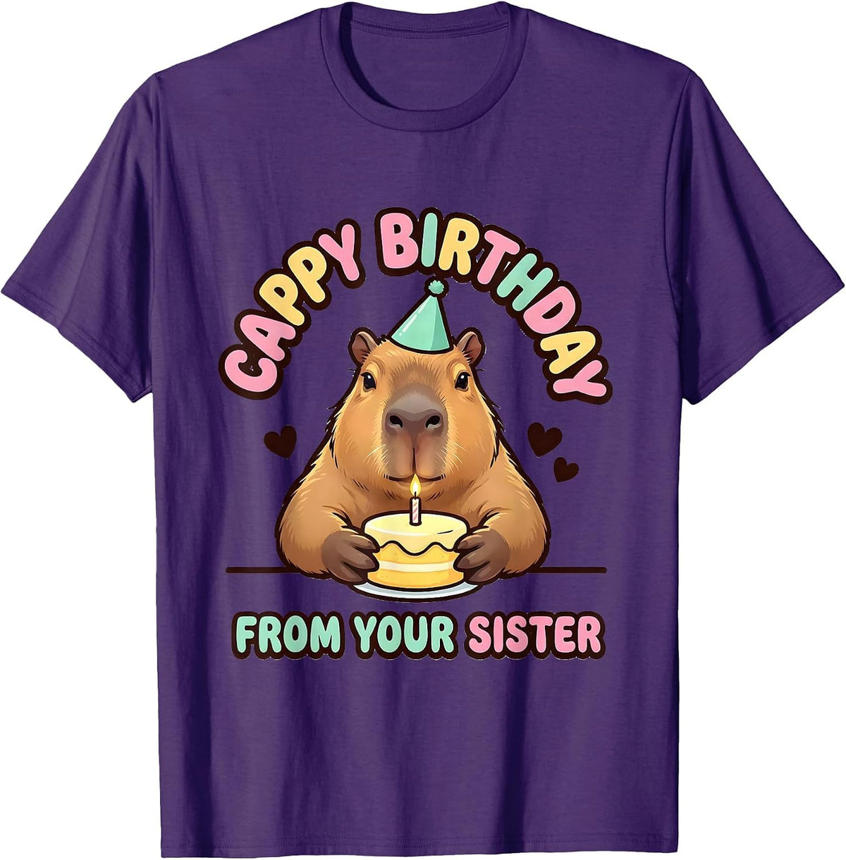 Cappy Birthday From Your Sister Funny Capybara Birthday Gift T-Shirt - Purple