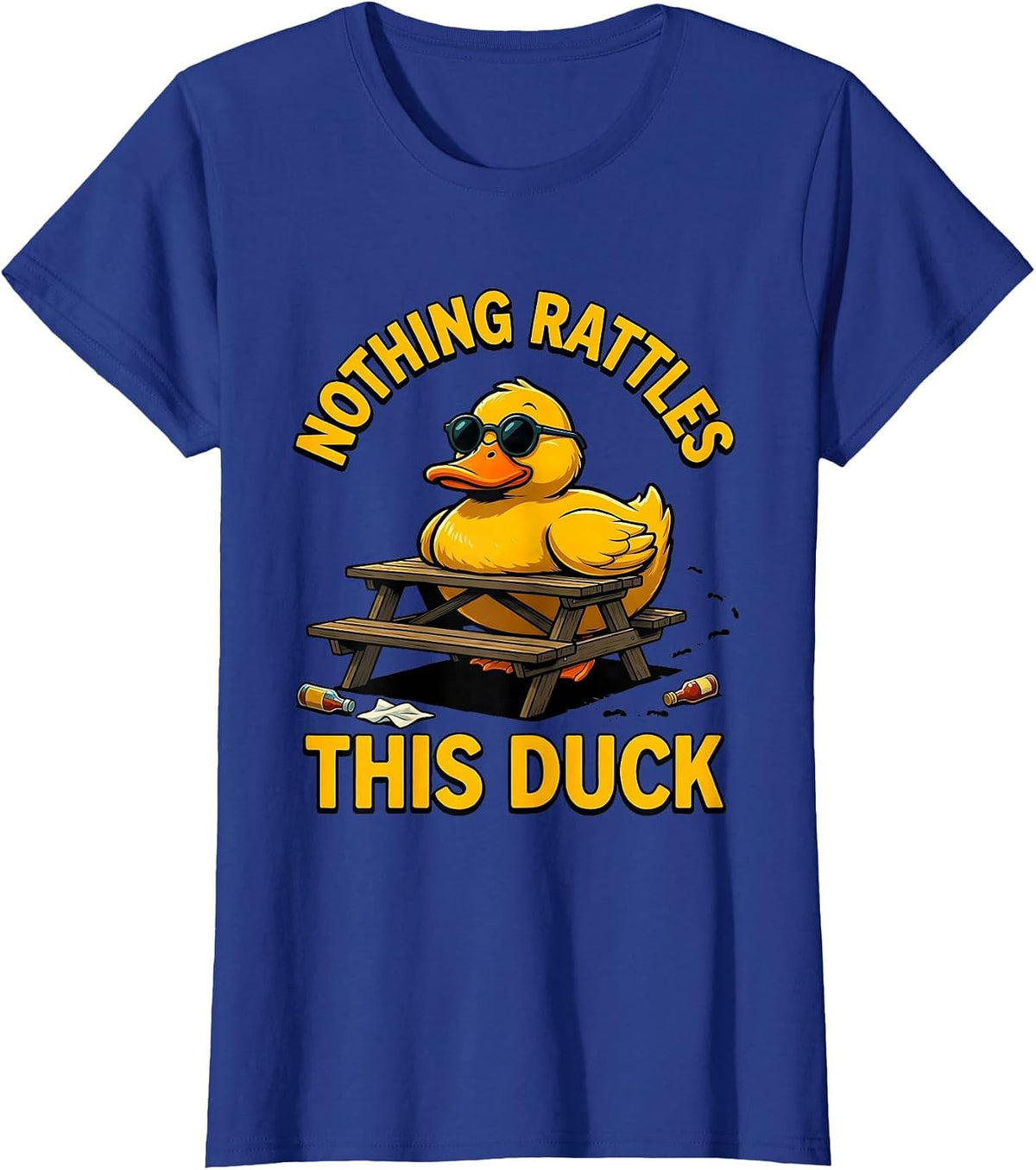Women's Nothing Rattles This Duck Funny Cartoon Duck Novelty Gift T-Shirt - Royal Blue