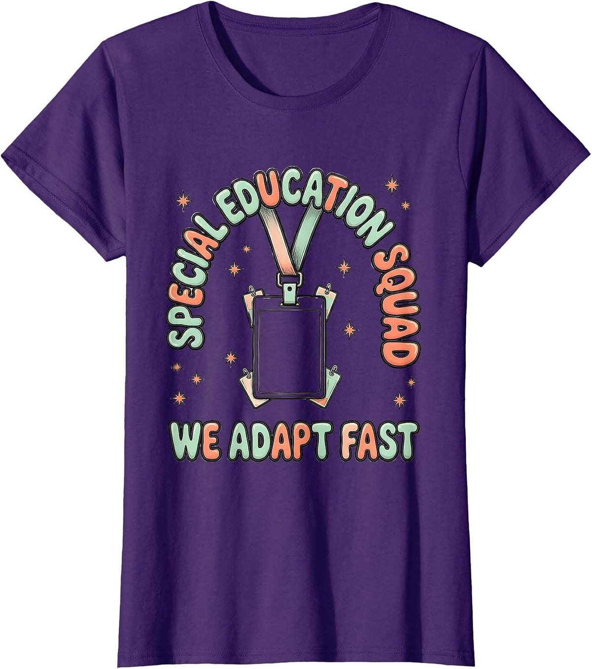 Women's Special Education Squad We Adapt Fast Teacher Appreciation T-Shirt - Purple