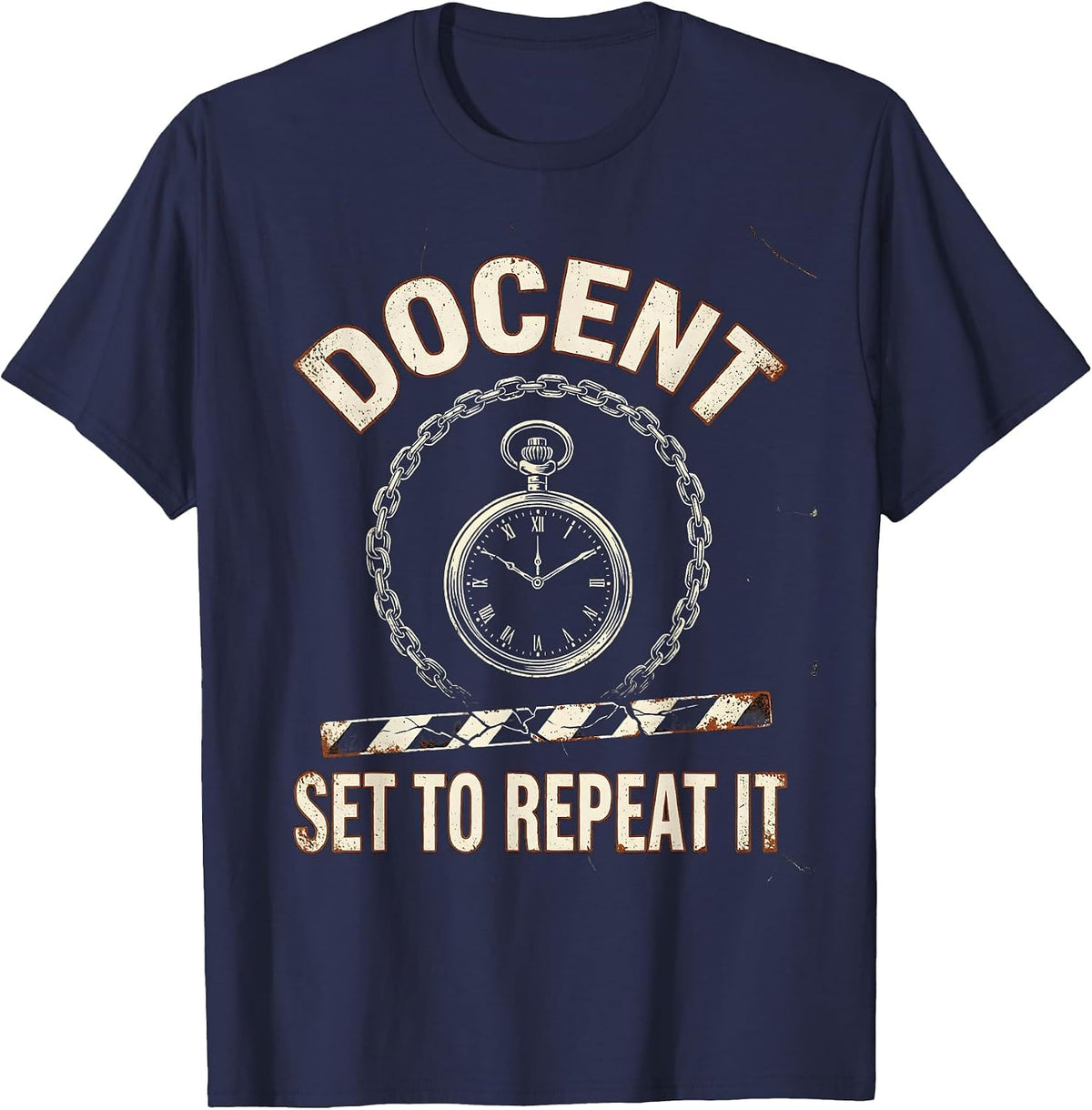 Docent: Set To Repeat It Funny History Teacher History Buff T-Shirt - Navy Blue