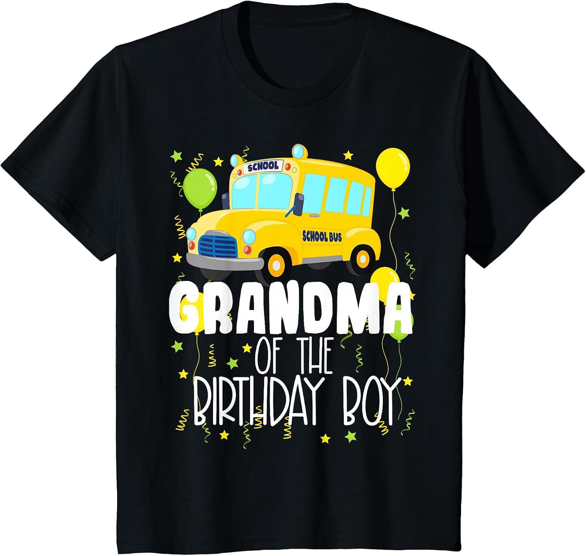 Grandma of The Birthday Boy School Bus Kids Birthday Party T-Shirt - Black
