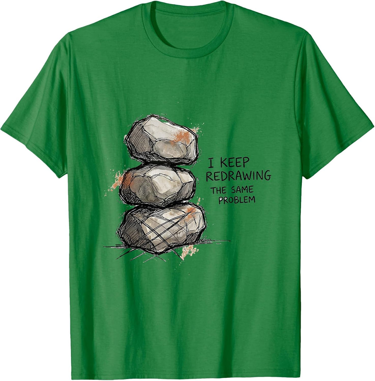 Men's I Keep Redrawing The Same Problem Funny Rock Climbing T-Shirt - Kelly Green