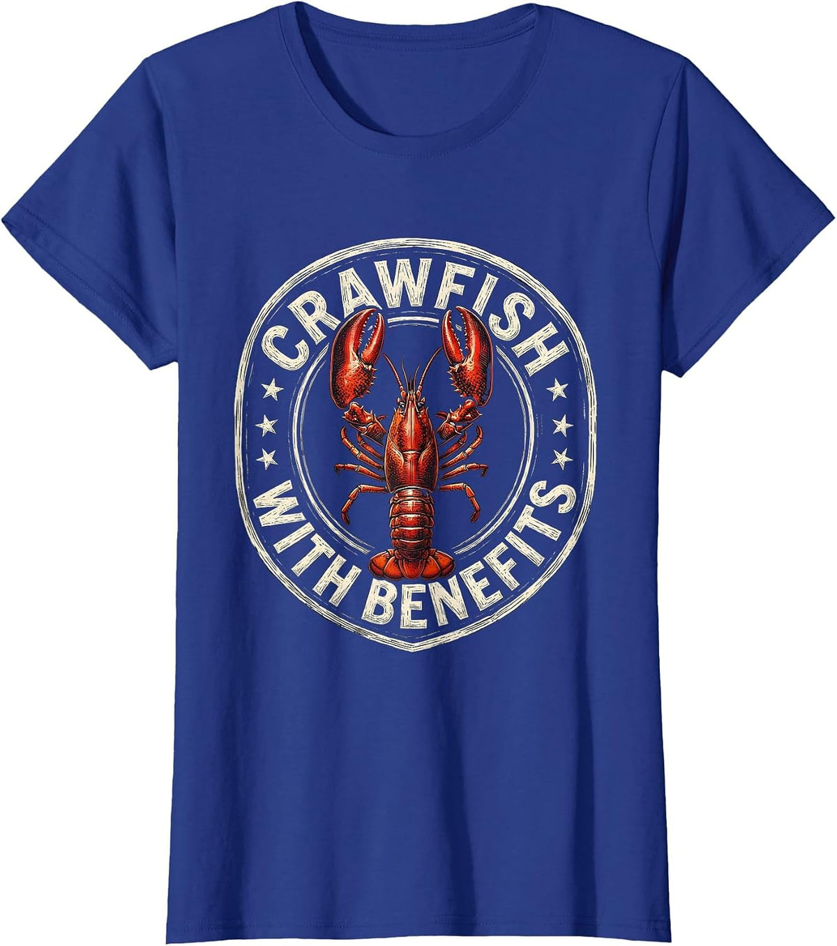 Women's Crawfish With Benefits Funny Cajun Louisiana Mardi Gras T-Shirt - Royal Blue