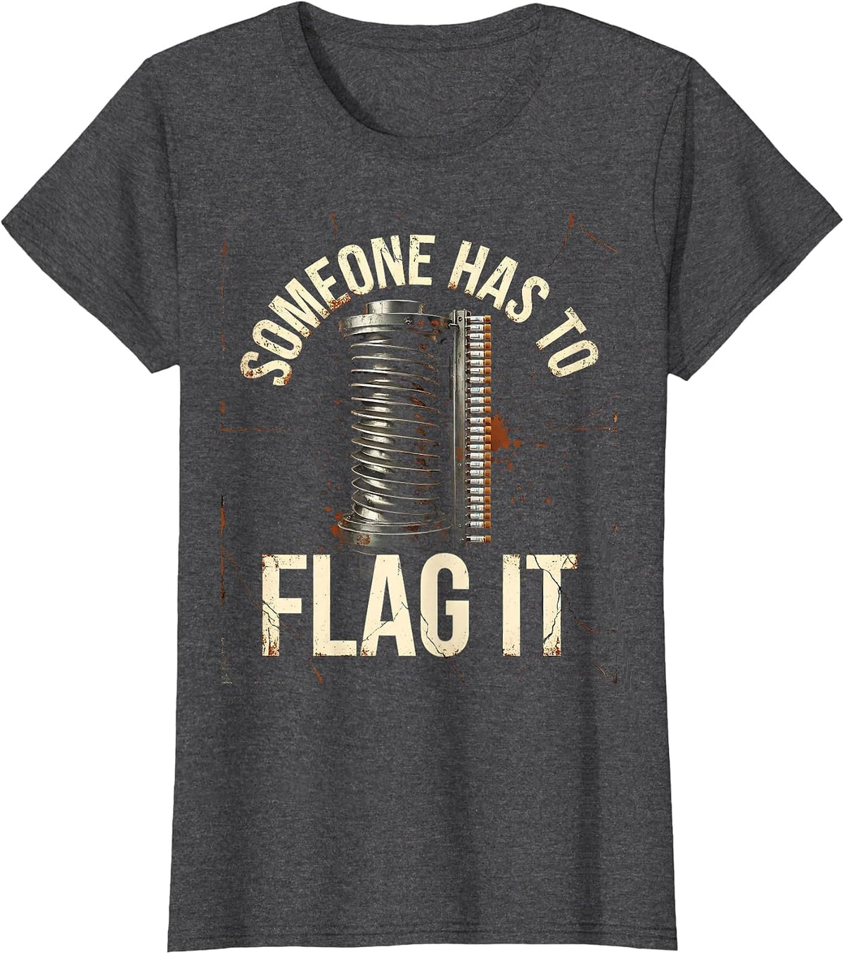 Women's Someone Has To Flag It Distressed Lab Tech Humor T-Shirt - Dark Heather Grey