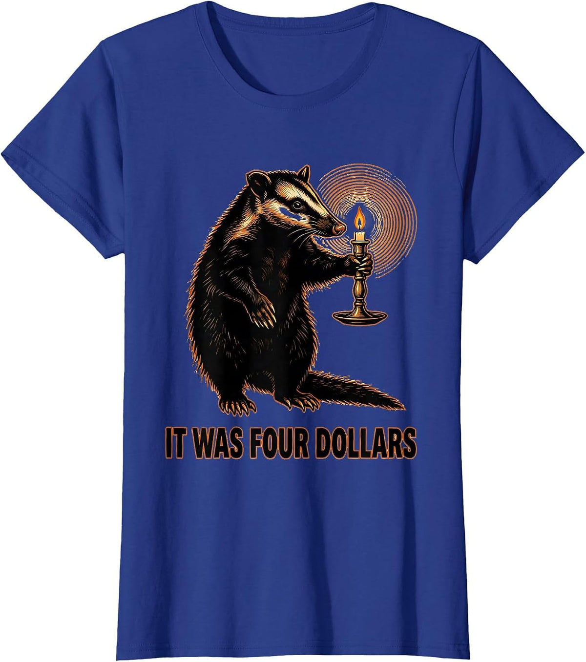 Women's It Was Four Dollars Funny Opossum Thrifting Vintage T-Shirt - Royal Blue