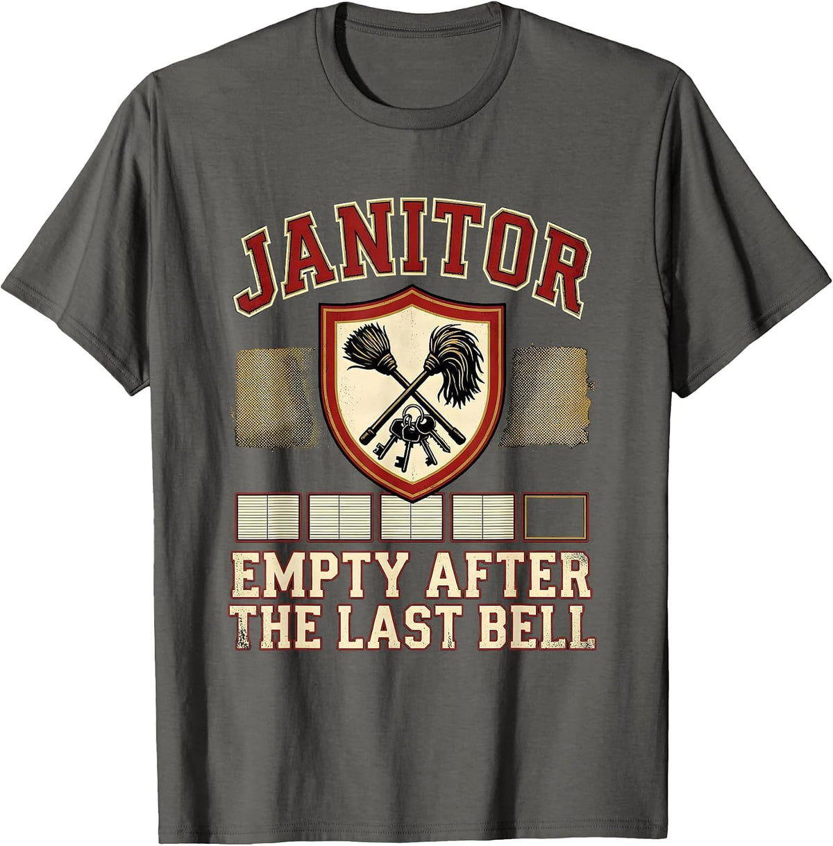 Men's JANITOR Empty After The Last Bell Funny School Custodian T-Shirt - Asphalt Grey