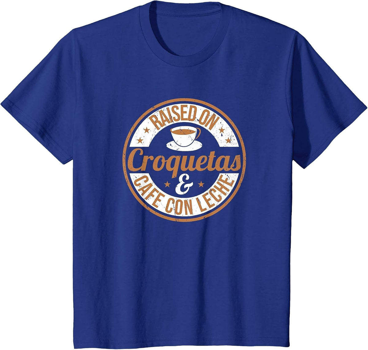 Official Raised On Croquetas and Cafe Con Leche Design T-Shirt - Royal Blue