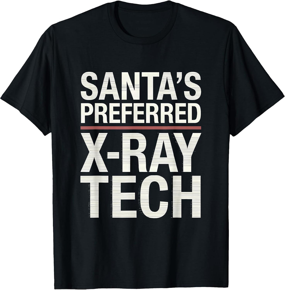 Men's Santa's Preferred X-Ray Tech Funny Radiology Tech Christmas T-Shirt - Black