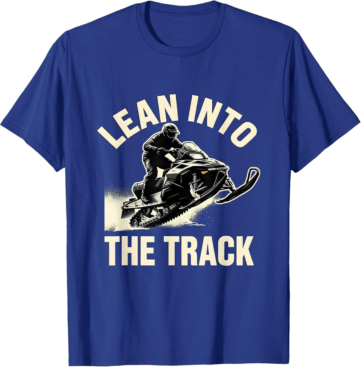 Lean Into The Track Silhouette Snowmobile Rider Winter T-Shirt - Royal Blue
