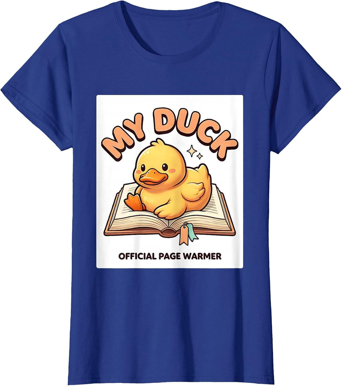 Women's My Duck Official Page Warmer Cute Kawaii Book Lover Gift T-Shirt - Royal Blue