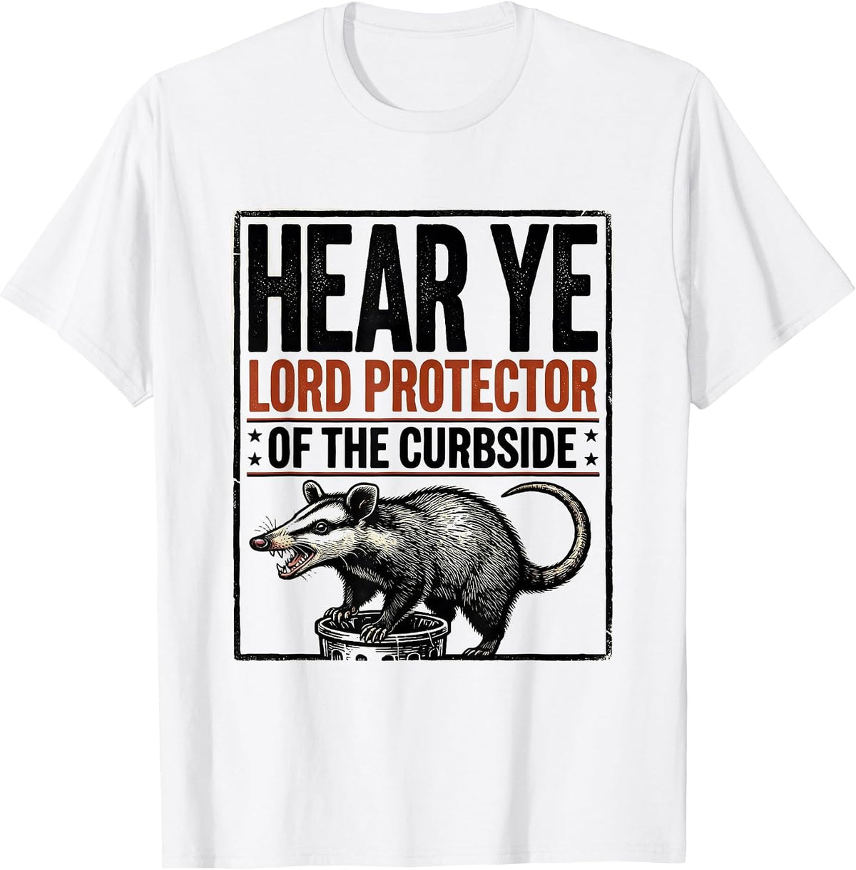 Men's Hear Ye, Lord Protector Of The Curbside Funny Opossum T-Shirt - White