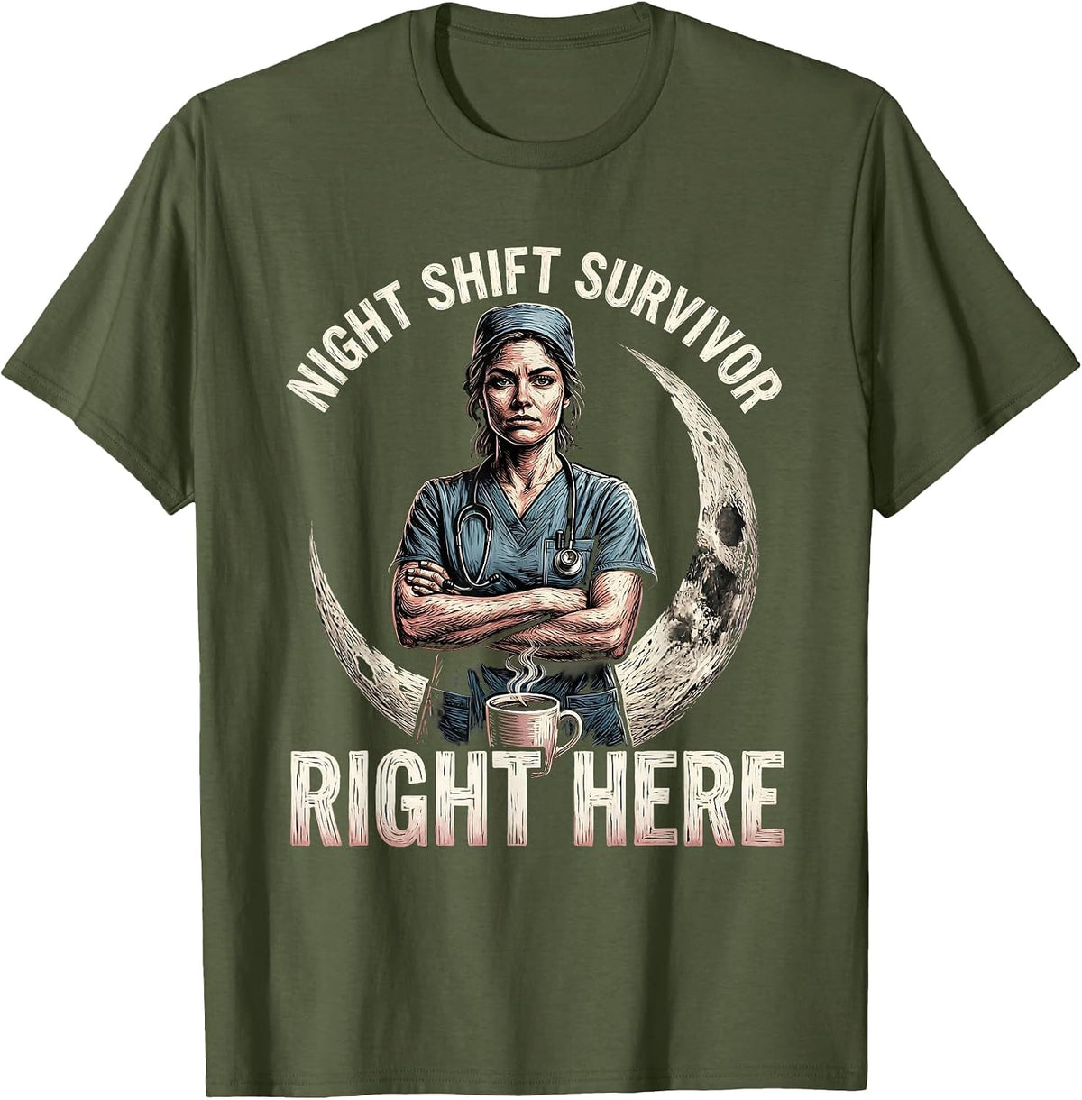 Night Shift Survivor Nurse Women's Design T-Shirt - Olive Green