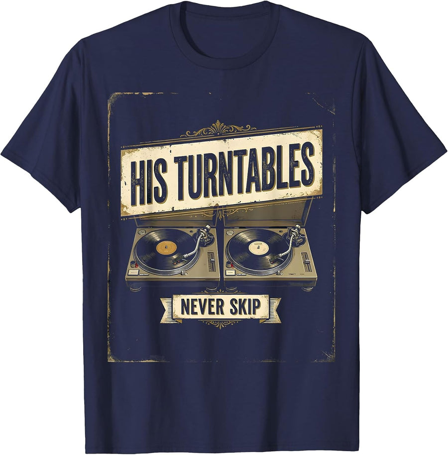 His Turntables Never Skip Vintage Hip-Hop Design T-Shirt - Navy Blue