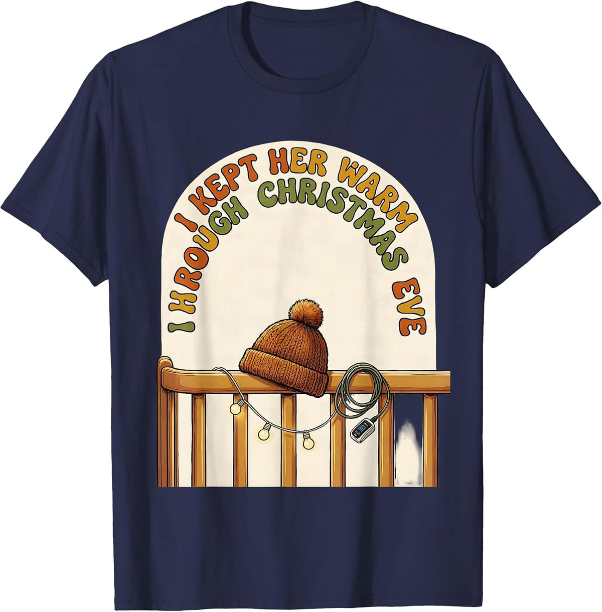Men's I Kept Her Warm Through Christmas Eve Funny Nurse Christmas T-Shirt - Navy Blue