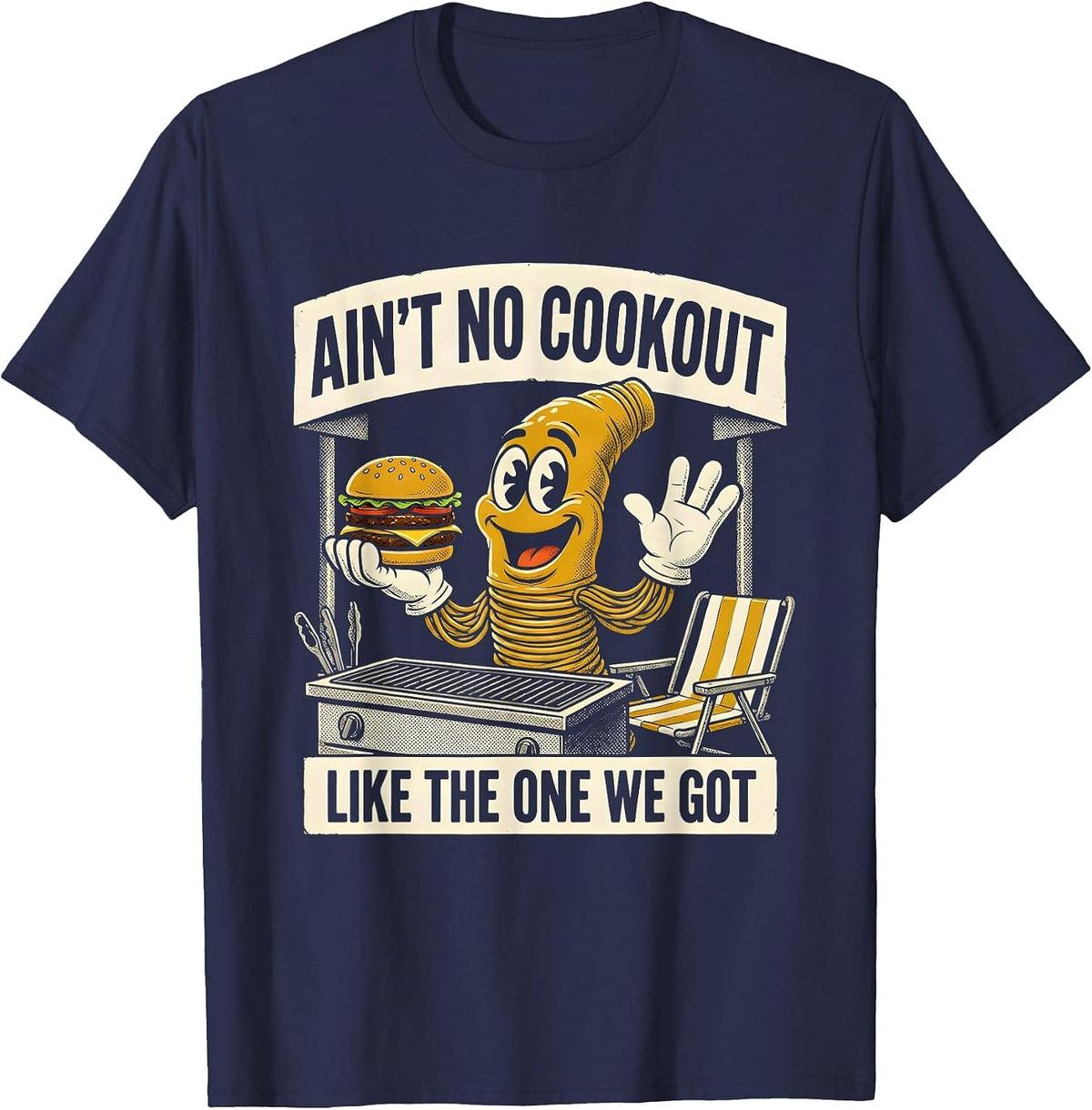 Ain't No Cookout Like The One We Got Family Reunion T-Shirt - Navy Blue
