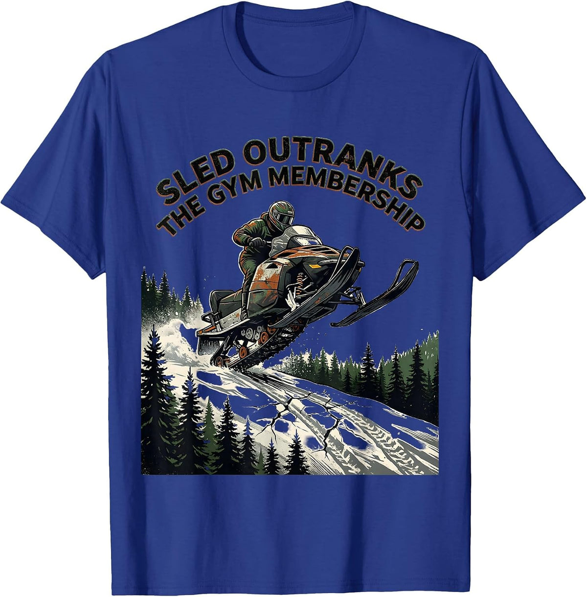 Men's Sled Outranks The Gym Membership Vintage Snowmobile Rider T-Shirt - Royal Blue