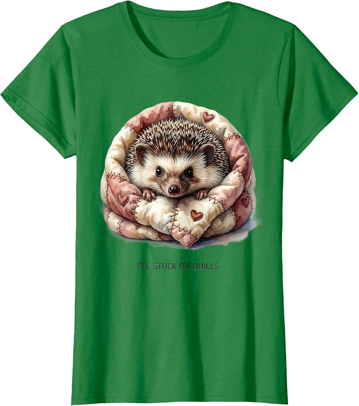 Women's I'm Stuck On Quills Cute Hedgehog Lover Cartoon Humor T-Shirt - Kelly Green