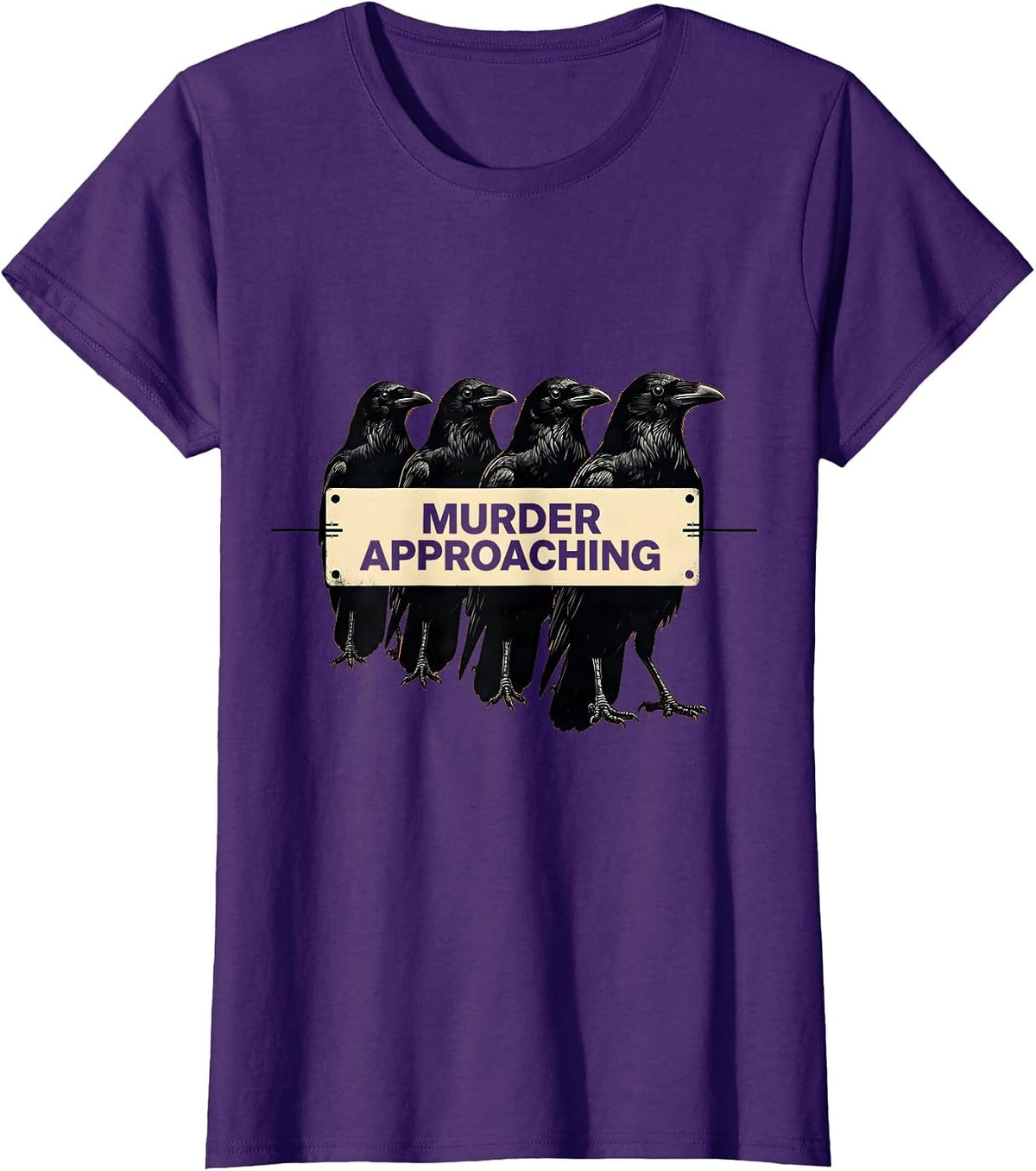 Women's Murder Approaching Stencil Crow Dark Humor Gothic Bird Lover T-Shirt - Purple