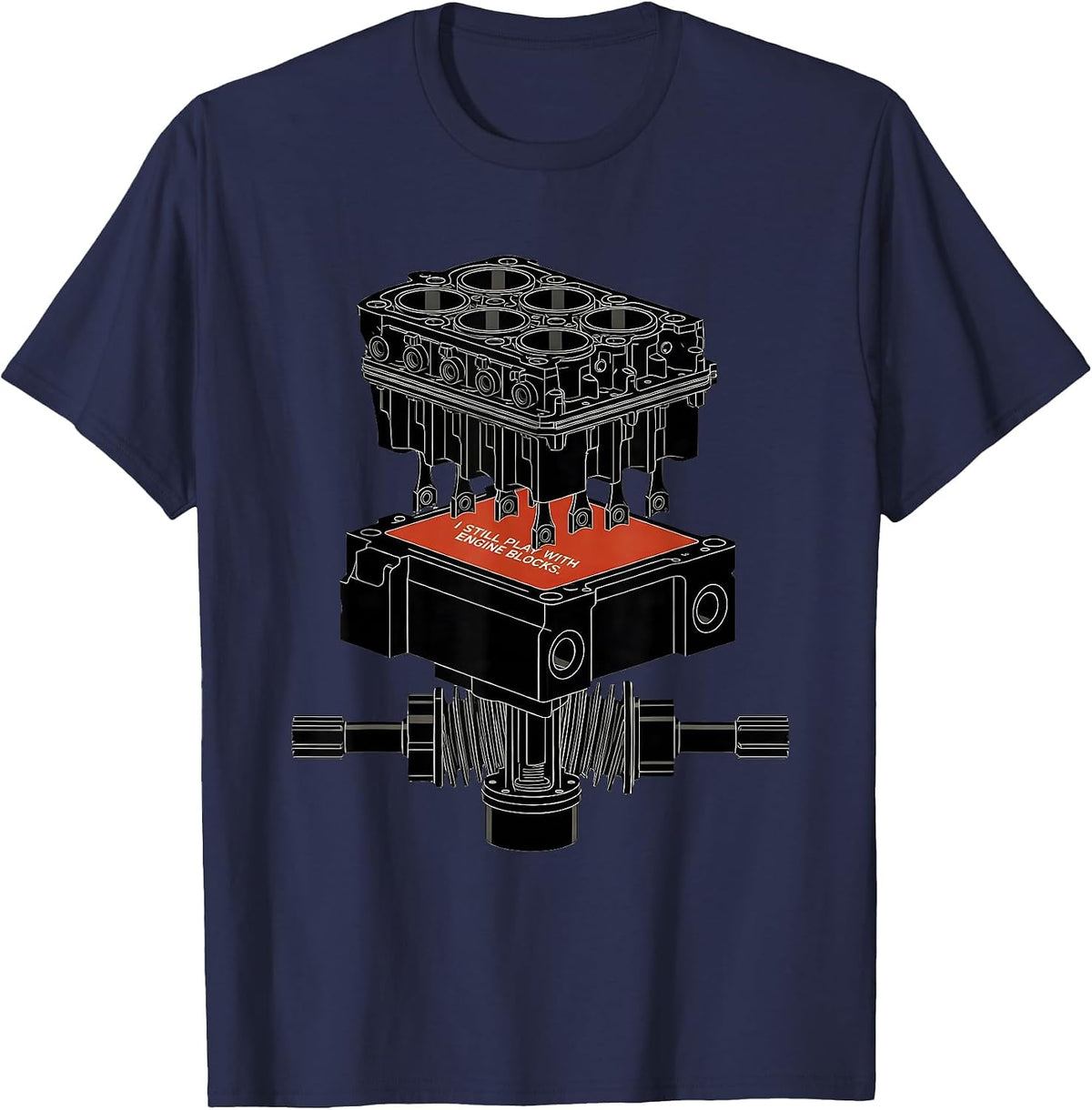 Men's I Still Play With Engine Blocks Funny Mechanic Car Engine T-Shirt - Navy Blue