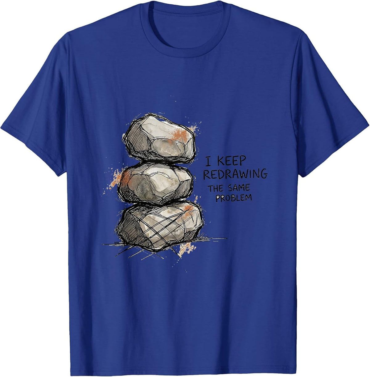 Men's I Keep Redrawing The Same Problem Funny Rock Climbing T-Shirt - Royal Blue