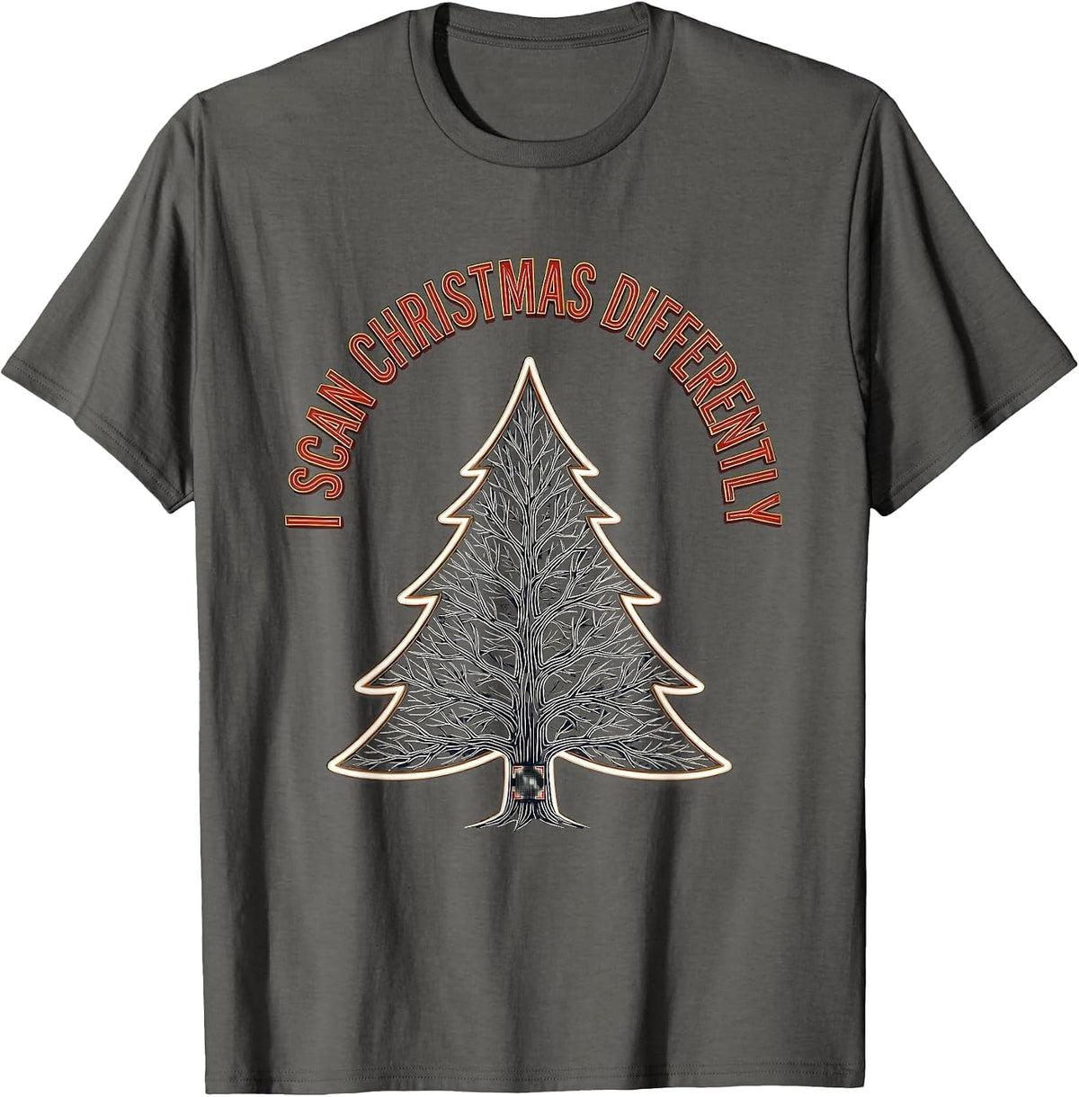 Men's I Scan Christmas Differently Funny Radiology Xray Tech Humor T-Shirt - Asphalt Grey
