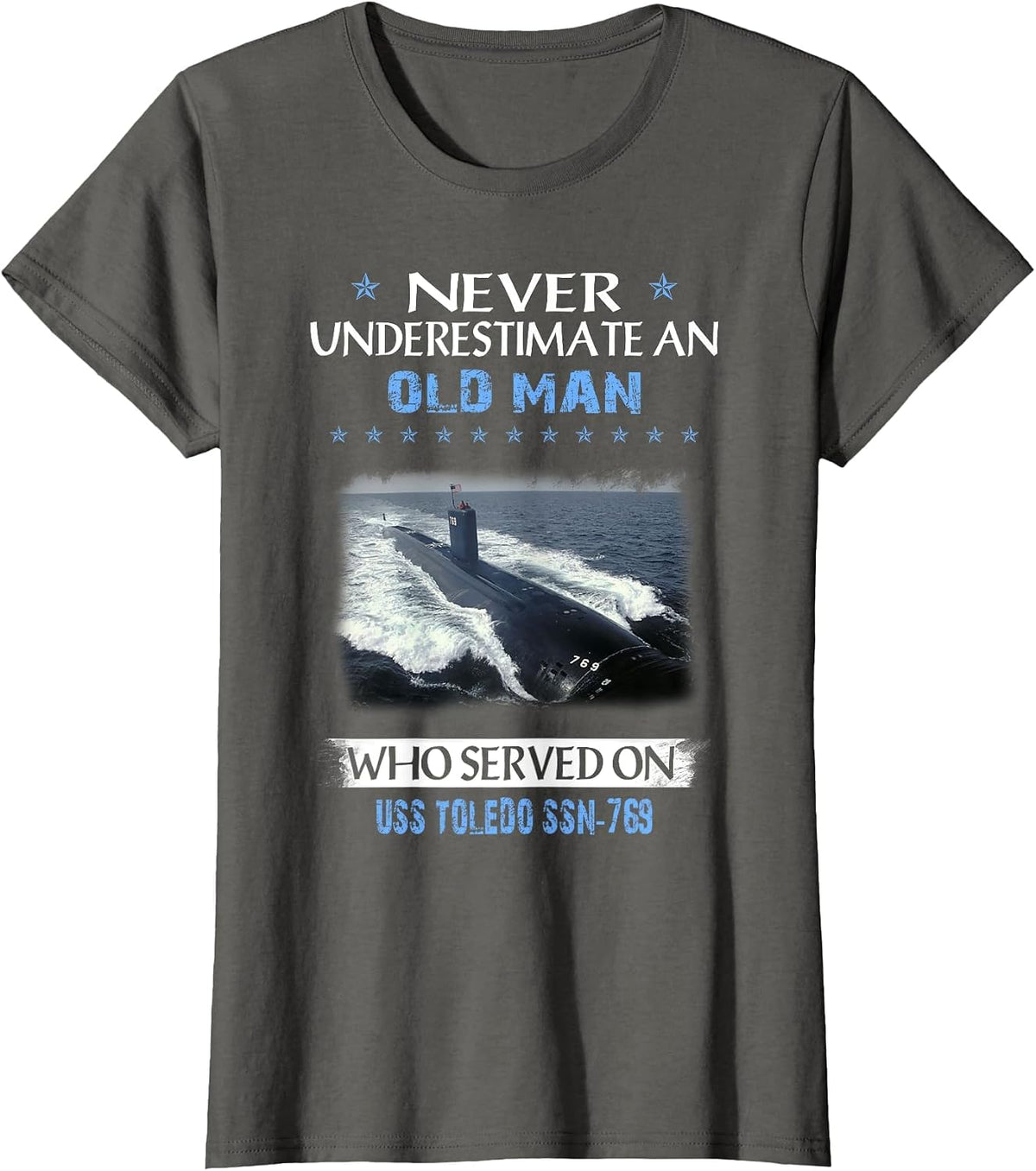 USS Toledo SSN-769 Submarine Veterans Day Father Day T-Shirt - Asphalt Grey
