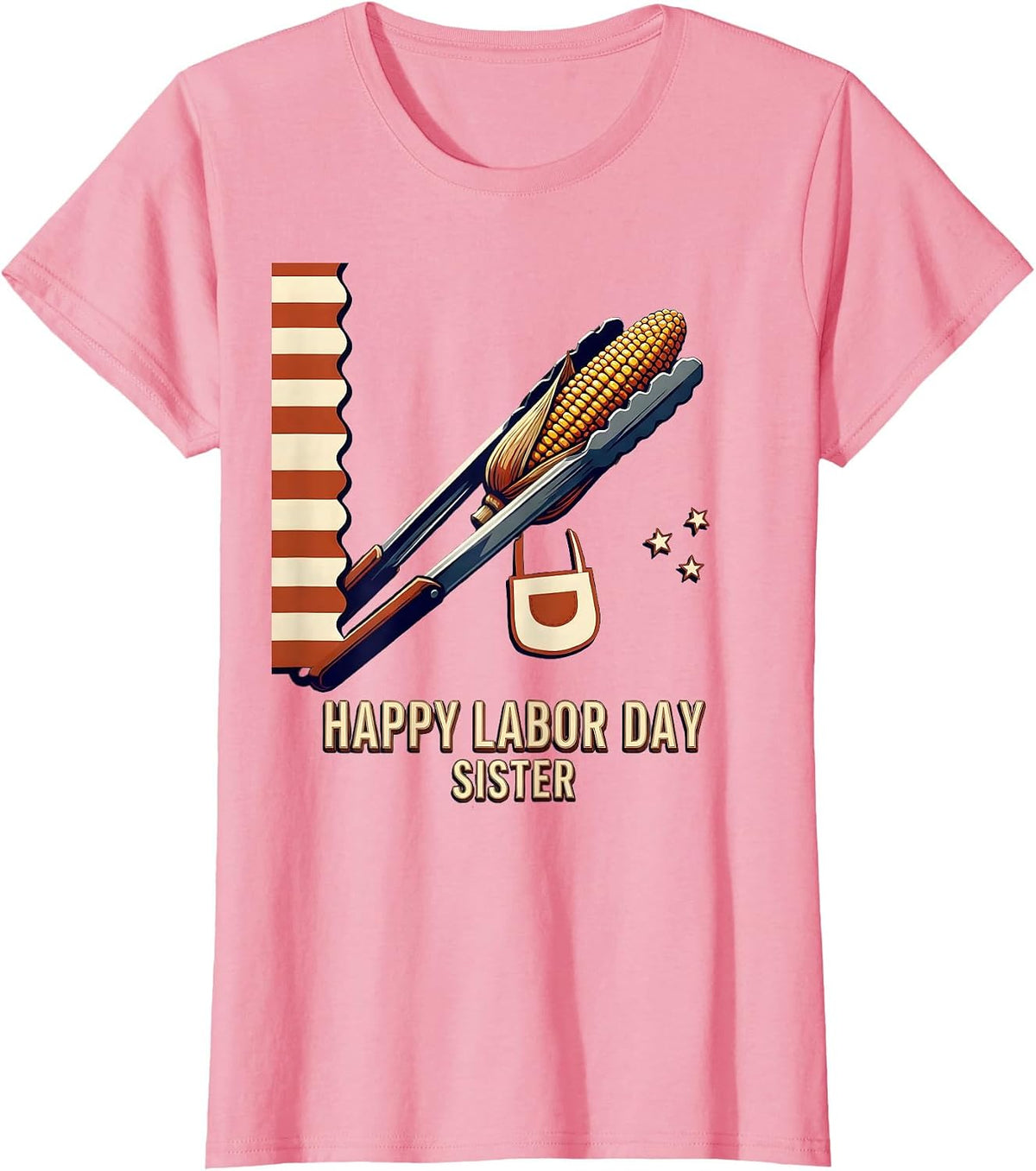 Women's Happy Labor Day, Sister Patriotic Americana Celebration T-Shirt - Pink
