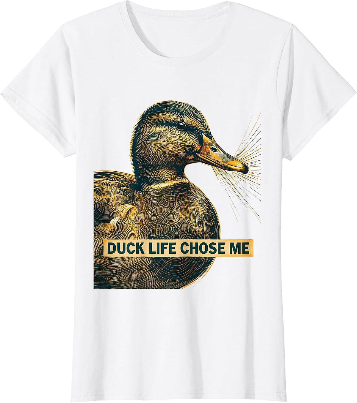Duck Life Chose Me Funny Duck Lover Design T-Shirt - White