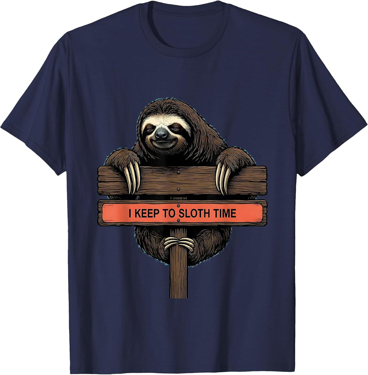 I Keep To Sloth Time Funny Sloth Lover Animal Humor T-Shirt - Navy Blue