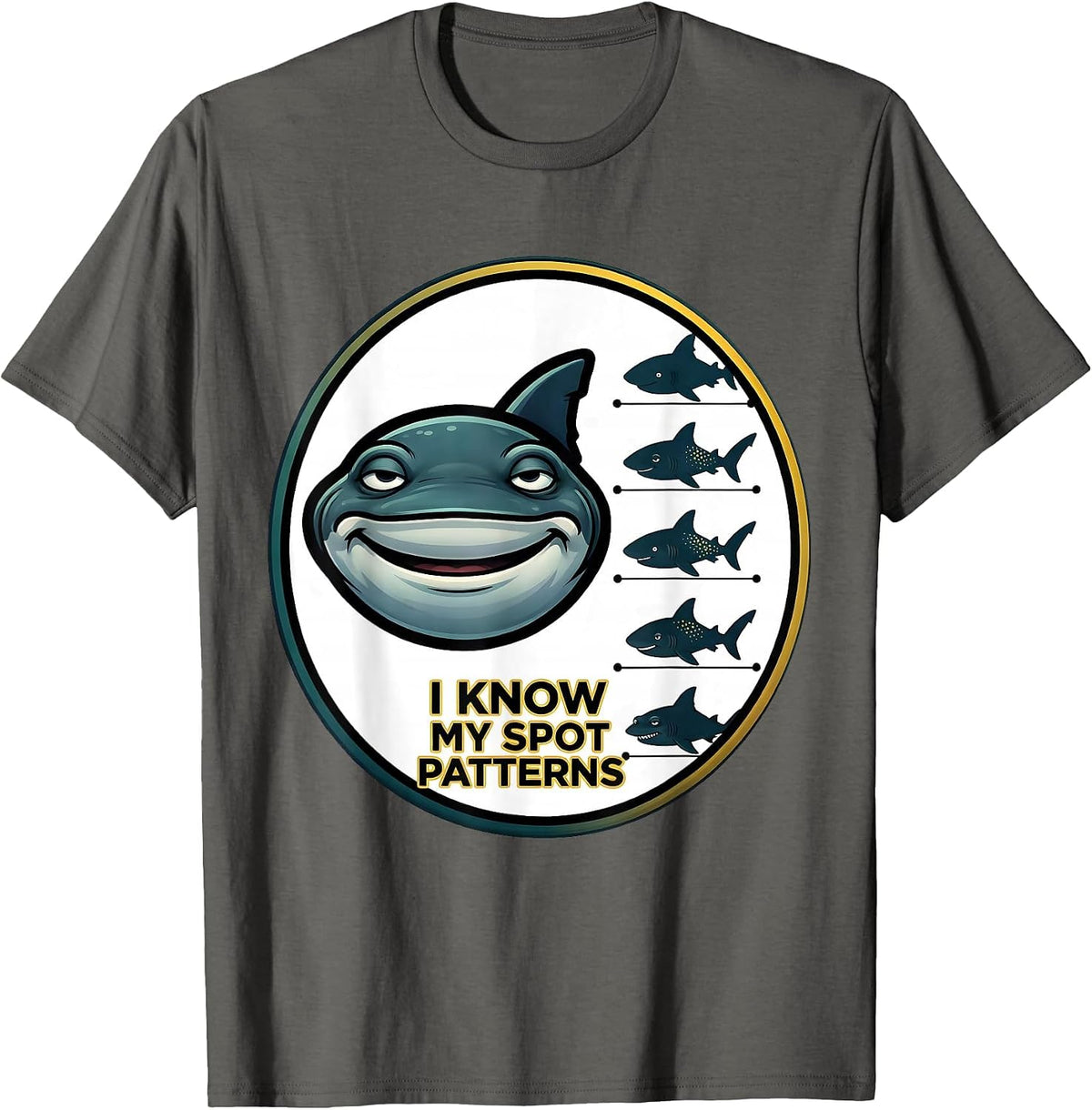 Men's I Know My Spot Patterns Funny Whale Shark Ocean Animal Lover T-Shirt - Asphalt Grey