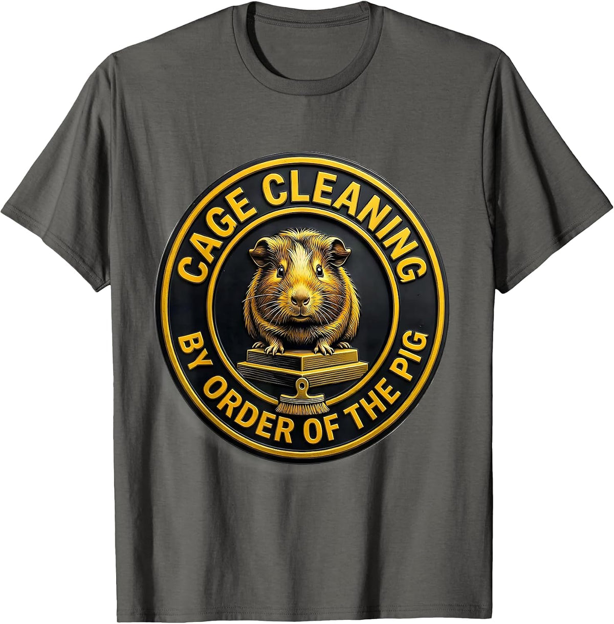 Men's Cage Cleaning By Order Of The Pig Cute Guinea Pig Lover T-Shirt - Asphalt Grey