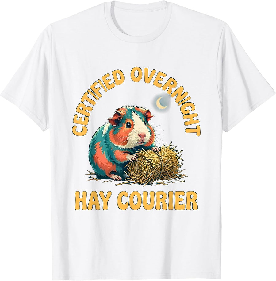 Men's Certified Overnight Hay Courier Funny Guinea Pig Owner Cavy T-Shirt - White
