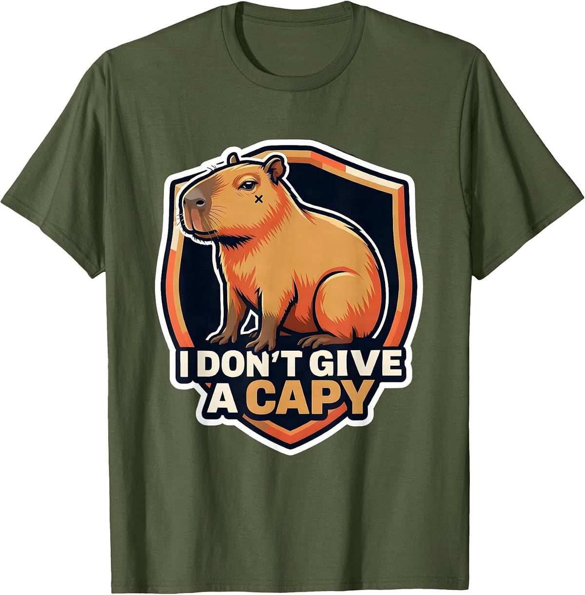 I Don't Give A Capy Funny Capybara Animal Humor Meme T-Shirt - Olive Green