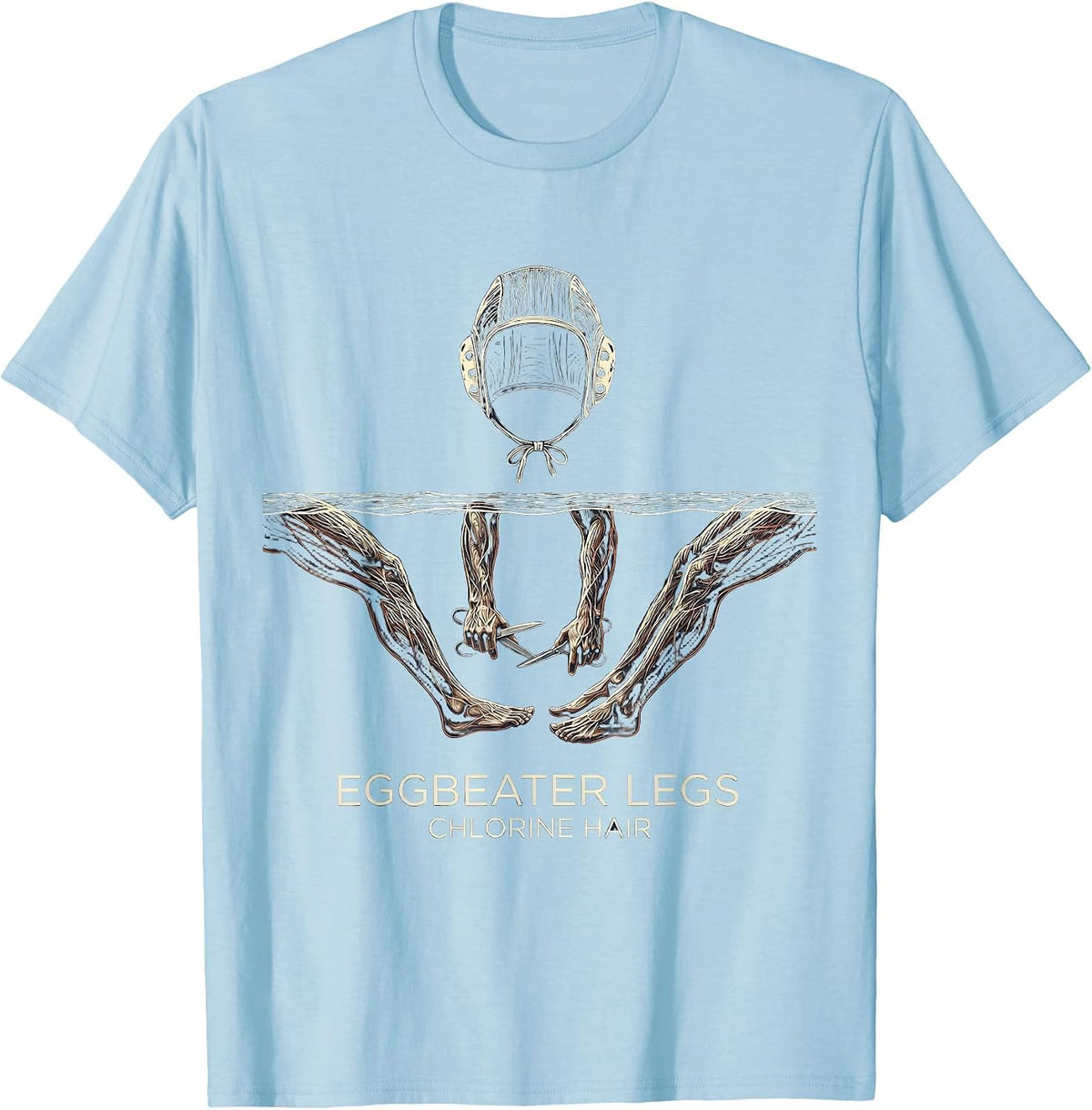 Men's Eggbeater Legs, Chlorine Hair Funny Water Polo Player Humor T-Shirt - Baby Blue